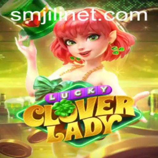 Discover the Excitement of LuckyCloverLady: Unveiling the Secrets of Smjili